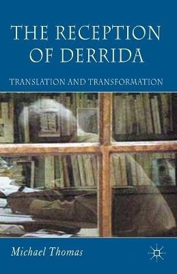 The Reception of Derrida, ,  Paperback