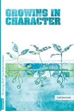 Growing Out Season 2: Growing in Character Paperback Carl Simmons
