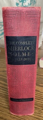 The Complete Sherlock Holmes: All Fifty-six Adventures 1st Ed 1938 HC Book