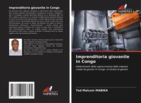 Imprenditoria Giovanile In Congo Ted Malcom Mabika Taschenbuch Italienisch 2024