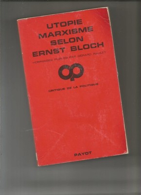 Utopie Marxismus nach Ernst Bloch Gérard Raulet 1976 Philosophie Materialismus