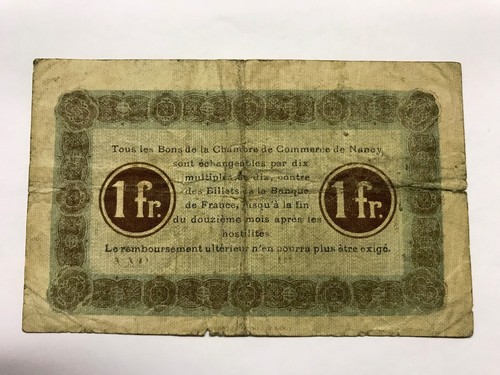 France Chambre de Commerce DE Nancy Un Franc Note Circ #14693 - Picture 2 of 2