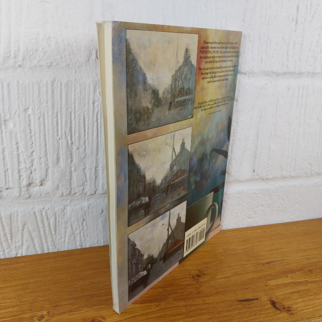 Painting in Oils by Norman Battershill, etc. (Paperback, 1982)