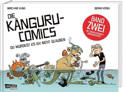 Die Känguru-Comics 2: Du würdest es eh nicht glauben | Marc-Uwe Kling | Buch