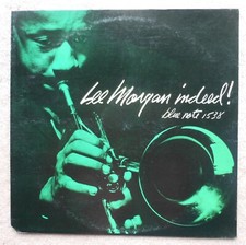 LEE MORGAN -LEE MORGAN  INDEED!  BLUE NOTE 1538 ORG MONO '72 2nd PRESS M- RARE!!