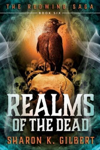 Realms of the Dead (The Redwing Saga) - Paperback By Gilbert, Sharon K - GOOD - Bild 1 von 1