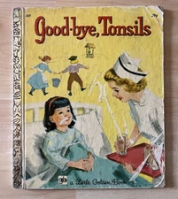 Vtg Goodbye Tonsils Little Golden Book 1971 First Printing Anne Welsh Guy