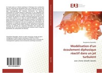ModéLisation D'un éCoulement Diphasique RéActif Dans Un Jet Turbulent Boughattas