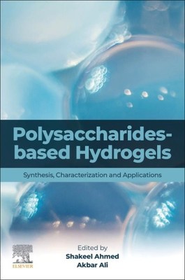 Hydrogele auf Polysaccharidbasis: Synthese, Charakterisierung und Anwendung...