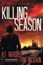 Killing Season (Violet Darger FBI Mystery Thriller) - paperback Vargus, L.T....