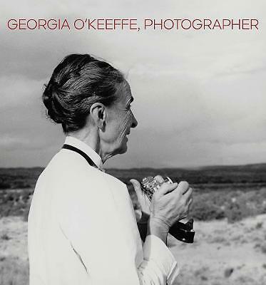 Georgia O'Keeffe, Photographer by Lisa Volpe (Hardcover, 2022)