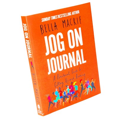 Jog on Journal: A Practical Guide to Getting Up and Running by Bella Mackie - PB