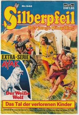   SILBERPFEIL #542 Das Tal der verlorenen Kinder, Bastei 1982 COMICHEFT Z1/1-