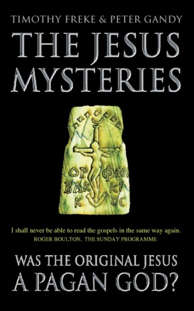 The Jesus Mysteries by Peter Gandy (Paperback Book)
