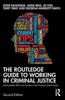 The Routledge Guide To Working In Criminal Justice Ester Ragonese (U. A.) Buch