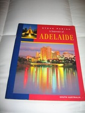 ADELAIDE: SOUTH AUSTRALIA Steve Parish Book