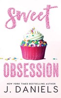 Sweet Obsession | J. Daniels | Taschenbuch | Sweet Addiction | Englisch | 2015