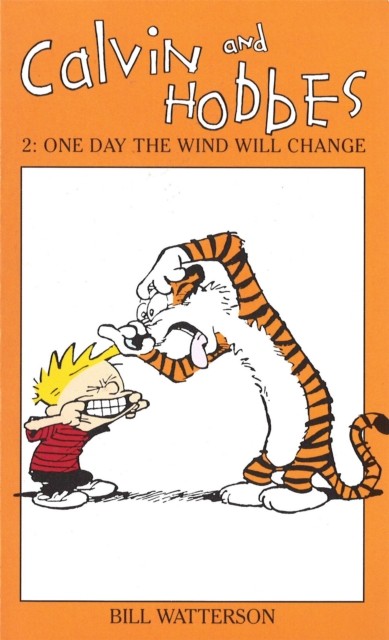 Calvin And Hobbes Volume 2: One Day The Wind Will Change : The Calvin & Hobbes Series Bill Watterson - Image 4