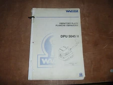 Wacker DPU 5045 H Vibratory Plate Operator Maintenance Parts Catalog Manual