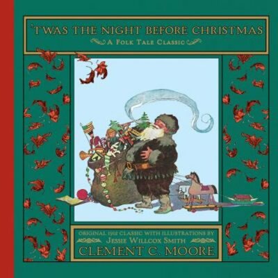 Twas the Night Before Christmas by Clement Clarke Moore: New