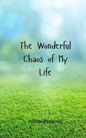 Julian Prescott | The Wonderful Chaos Of My Life | Taschenbuch | Englisch (2025)