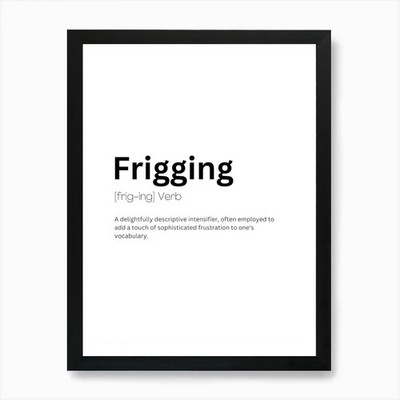 Frigging Definition Bedeutung Kunst Pri gerahmtes Wandbild Poster Leinwanddruck Bild