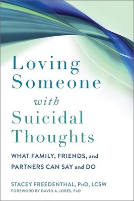 Stacey Freedenthal David A Job Loving Someone with Suicidal Though (Taschenbuch)