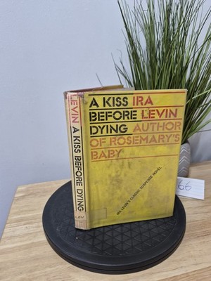 A Kiss Before Dying by Ira Levin 1953 Hardcover Dust Jacket FLAW SEEN