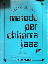 Libro Spartito Metodo per chitarra Jazz - Carlo Giudici - La fattoria edizioni m