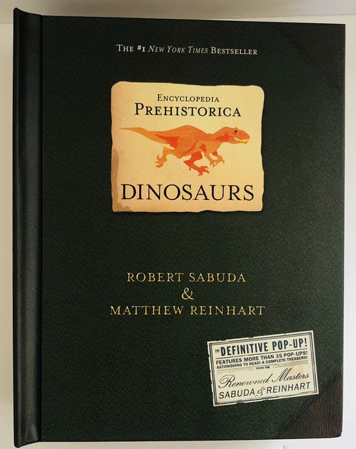 Encyclopedia Prehistorica Ser.: Encyclopedia Prehistorica Dinosaurs Pop-Up by Matthew Reinhart
