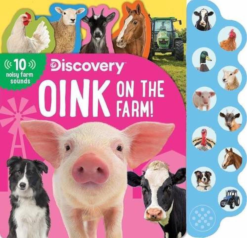Discovery: Oink on the Farm! by Thea Feldman (English) Board Book Book