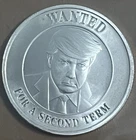 President Donald Trump "Wanted for a Second Term" 1 Ounce .999 Fine Silver BR