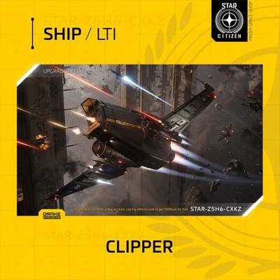 Star Citizen - DRAKE CLIPPER - LTI - CCU'd - (Lifetime Insurance)