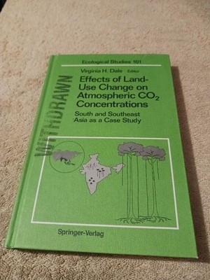 Effects Land Use Change on Atmospheric CO2 Concentrations South Southeast Asia