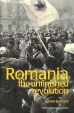 Romania: The Unfinished Revolution by Stephen Roper (English) Paperback Book