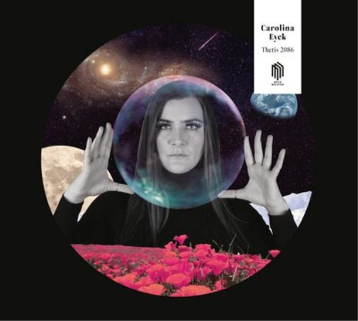 Carolina Eyck Альбом Carolina Eyck: Thetis 2086 (CD)