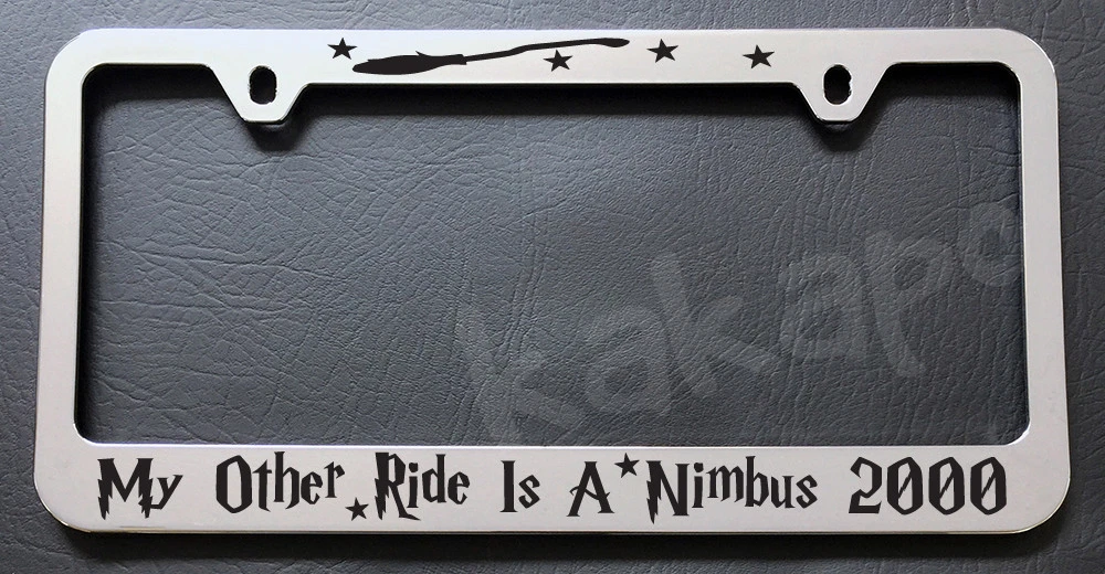 Harry Potter Fans! My Other Ride Is A Nimbus 2000 Chrome License Plate Frame