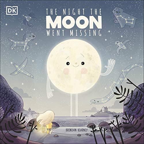 The Night The Moon Went Missing By Brendan Kearney
