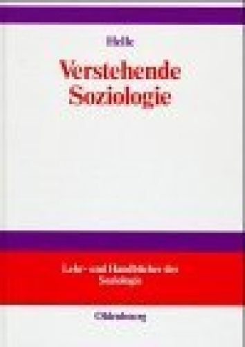 Thumbnail - Verstehende Soziologie : Lehrbuch. Von, Lehr- Und Handbücher Der