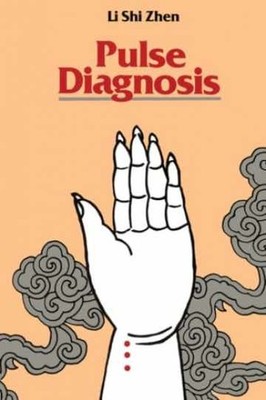 Pulse Diagnosis - Paperback, by Li Shi Zhen; Li Shih-chen - Acceptable n