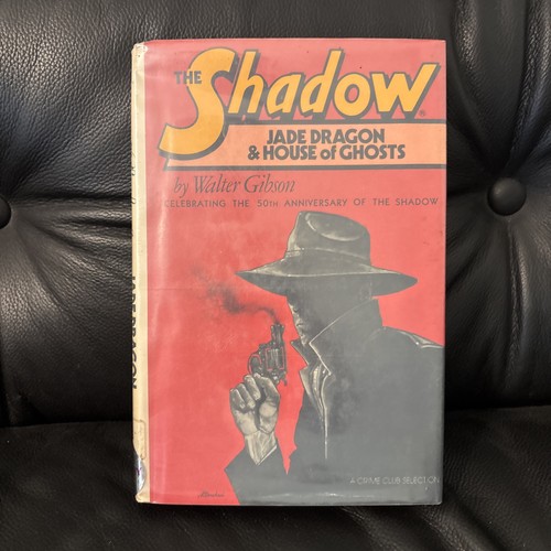The Shadow Jade Dragon and House of Ghosts - Walter Gibson