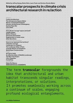 Transcalar Prospects in Climate Crisis | architectural research in re/action