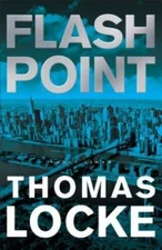 Flash Point (Fault Lines) - Hardcover By Locke, Thomas - ACCEPTABLE