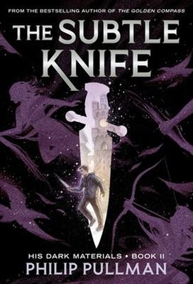 His Dark Materials: the Subtle Knife Book 2 Paperback Philip Pull