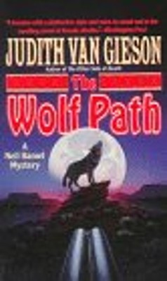 The Wolf Path : A Neil Hamel Mystery Mass Market Paperbound Judit
