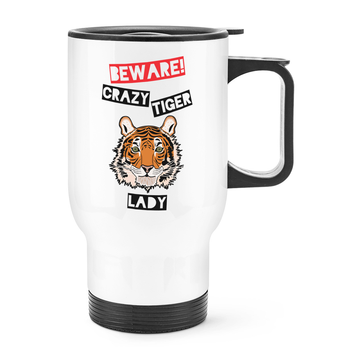 Beware Crazy Tiger Lady Travel Mug Cup With Handle - Funny Animal Thermal Flask
