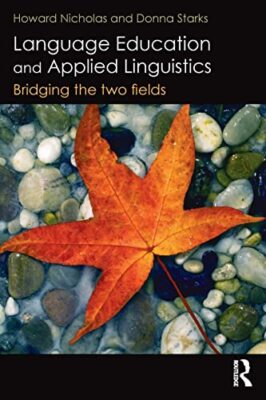 Language Education and Applied Linguistics: Bridging the two fields by Donna ...