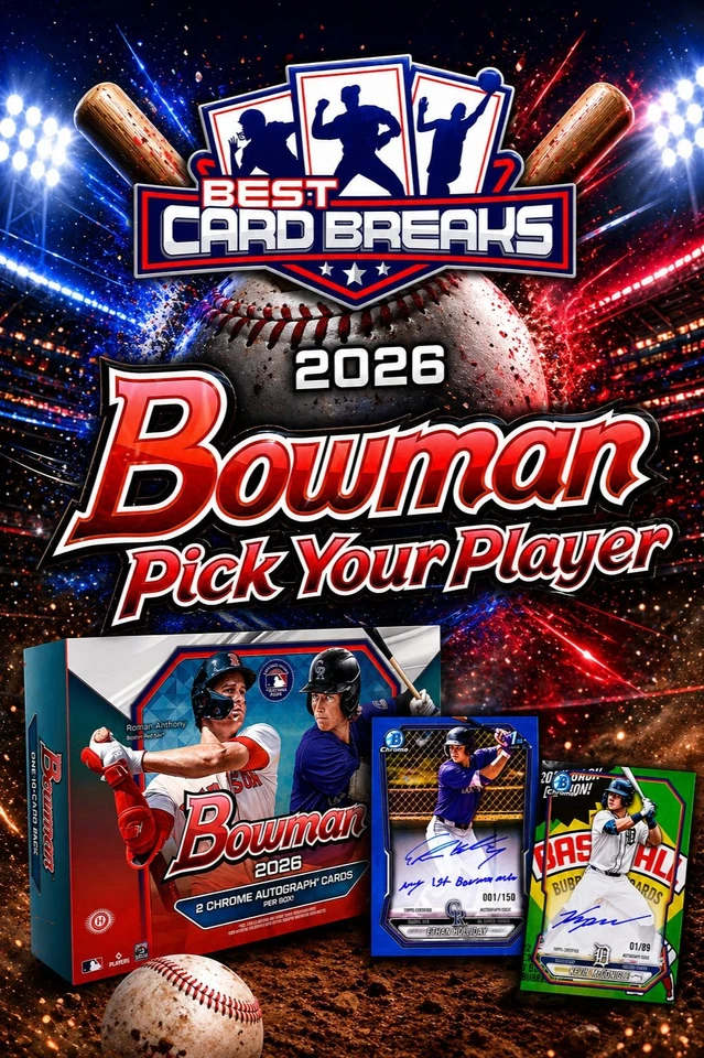 2026 Bowman Baseball DUAL CASE Pick Your Player Break #5