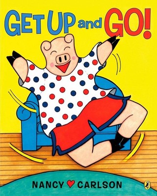 Get Up and Go! by Nancy Carlson (English) Paperback Book