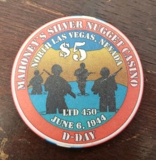 $5 Mahoney's Silver Nugget D Day June 6 1944 North Las Vegas Casino Chip